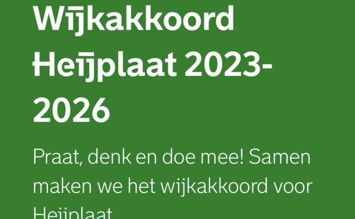 Praat mee, denk en doe mee! Samen maken we het wijkakkoord voor Heijplaat.