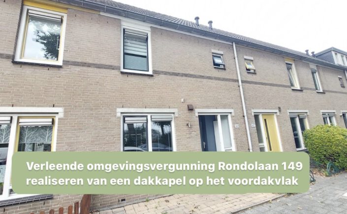 Verleende omgevingsvergunning Rondolaan 149 realiseren van een dakkapel op het voordakvlak
