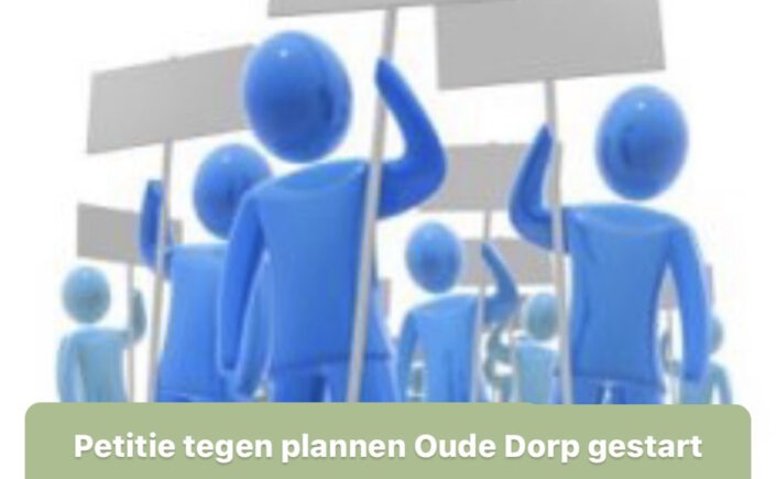 Petitie tegen plannen Oude Dorp gestart